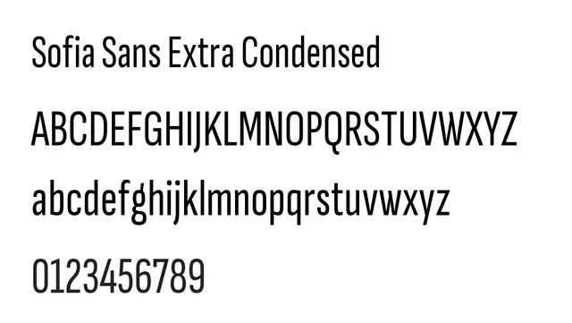 Sofia Sans Extra Condensed, modern, clean