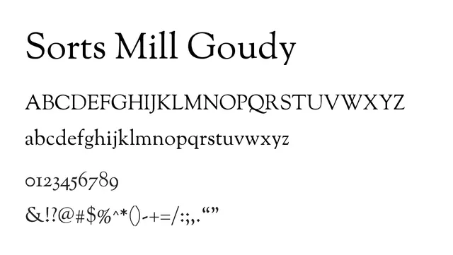 Sorts Mill Goudy, elegant, refined
