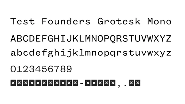Test Founders Grotesk Mono, modern, technical