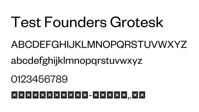 Test Founders Grotesk, modern, balanced