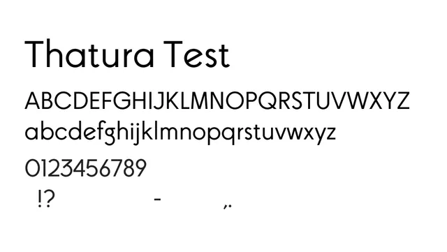 Thatura Test, modern, friendly