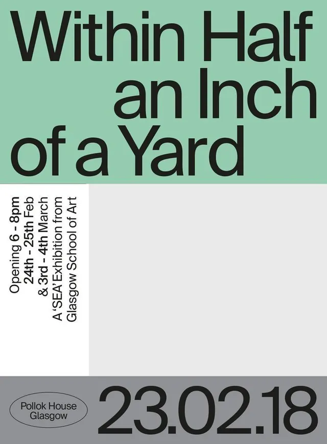 Within Half an Inch of a Yard exhibition poster, minimal, swiss, light