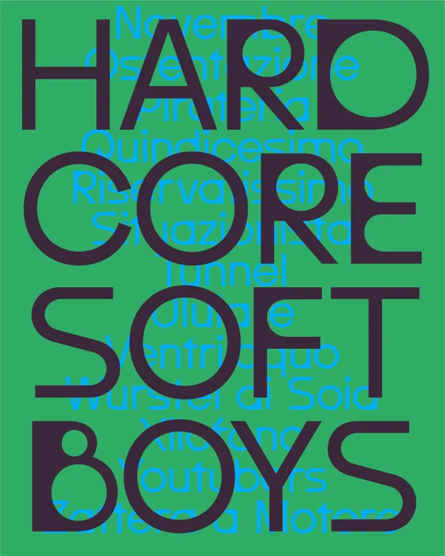 Hard Core Soft Boys typographic poster, geometric, gradient-heavy, vibrant