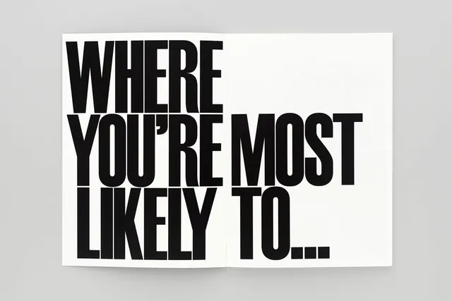 Where You're Most Likely To... Typography Design, minimal, swiss, high-contrast