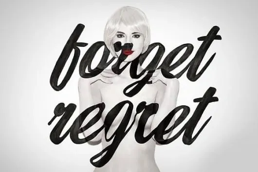 Forget Regret Typography Design, brutalist, maximalist, monochrome