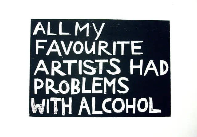 All My Favourite Artists Had Problems With Alcohol Text Graphic, brutalist, neo-brutalist, high-contrast