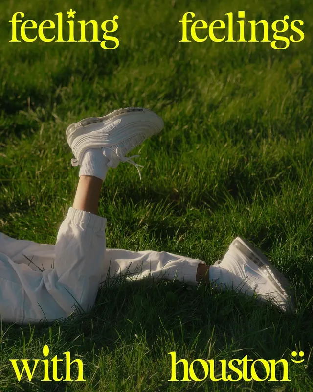 Feeling Feelings with Houston, organic, playful, earthy