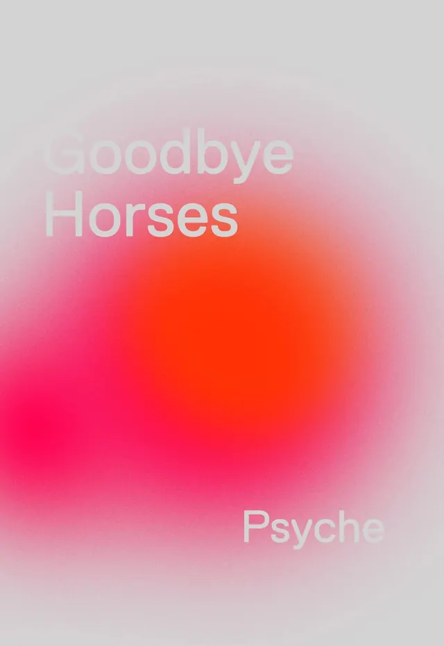 Goodbye Horses Psyche Graphic, minimal, gradient-heavy, vibrant