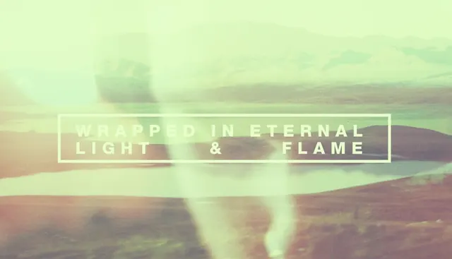 Wrapped in Eternal Light & Flame Typography, minimal, light-mode, light