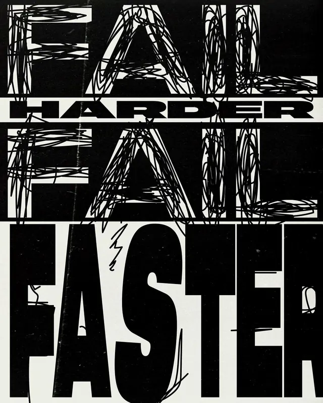 FAIL FASTER Typography Design, brutalist, neo-brutalist, monochrome