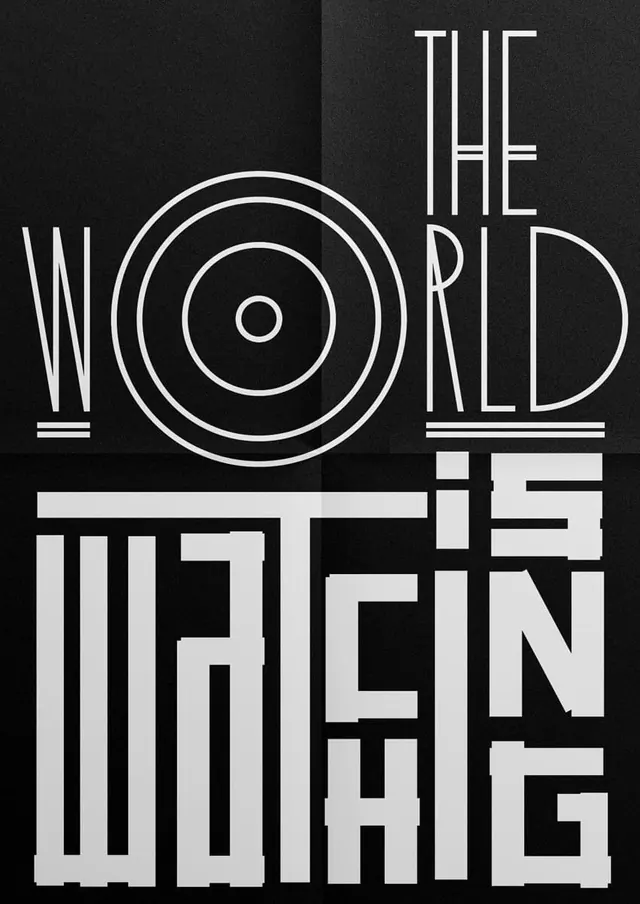 The World Is Watching Typography Design, minimal, swiss, high-contrast