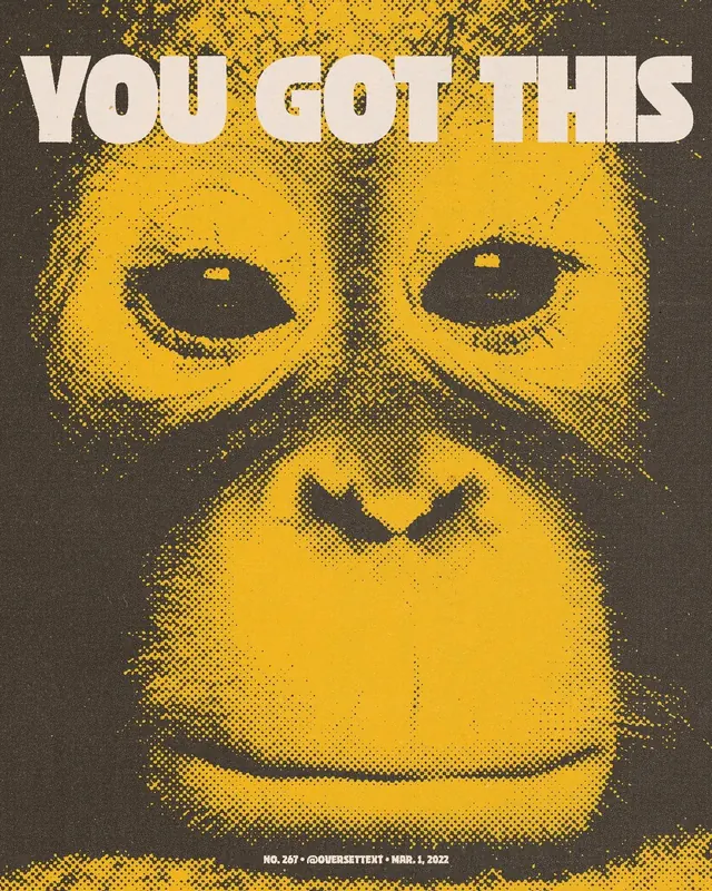 You Got This Gorilla Poster, brutalist, dark