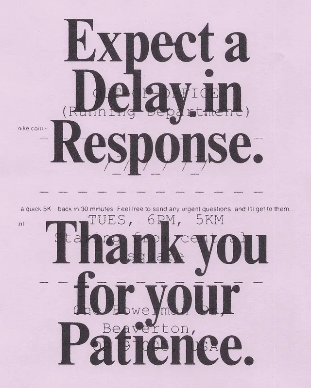 Expect a Delay in Response Typography Poster, brutalist, minimal, high-contrast