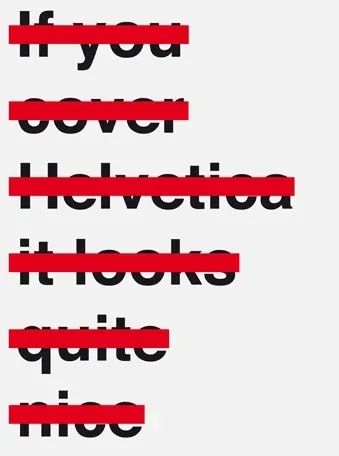 Helvetica Typography Quote, brutalist, minimal, high-contrast