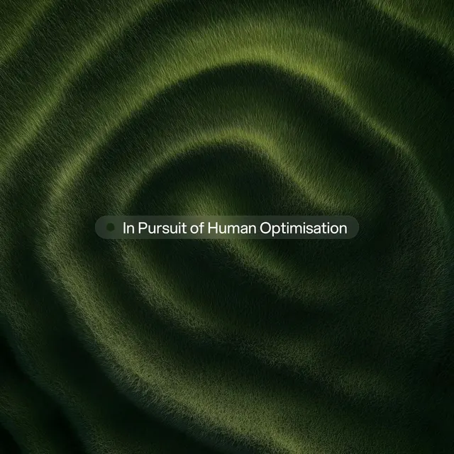 Human Optimisation Visual, minimal, organic, dark