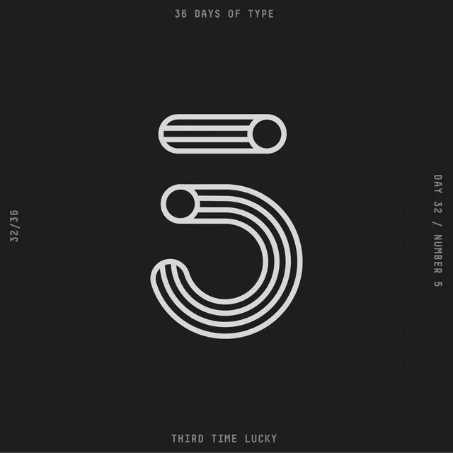 36 Days of Type - Third Time Lucky, minimal, geometric, monochrome