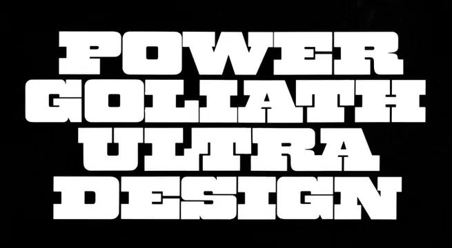 Power Goliath Ultra Design Typography