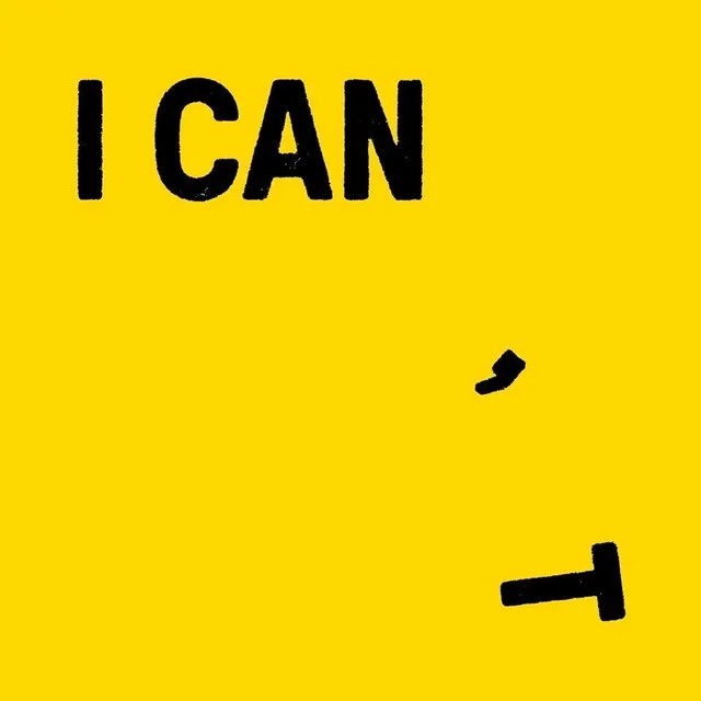 I CAN Typography Graphic, brutalist, minimal, high-contrast