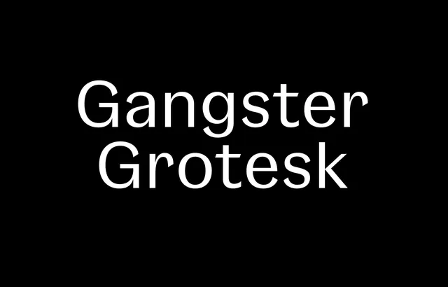 Gangster Grotesk typeface specimen, minimal, monochrome, dark