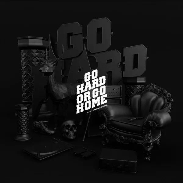 GO HARD OR GO HOME" 3D Typography Composition, 3d-render, maximalist, dark