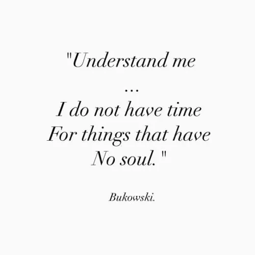 Bukowski quote typography piece, minimal, editorial, light