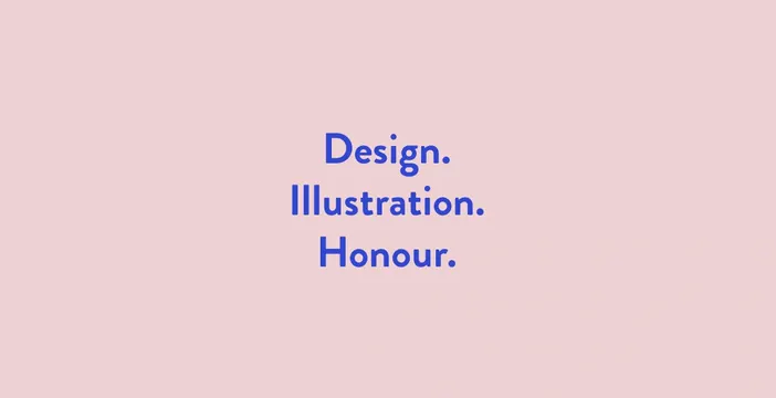 Design. Illustration. Honour., minimal, display, light