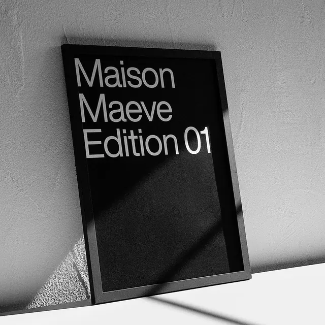 Maison Maeve Edition 01 Signage, minimal, monochrome, monochrome