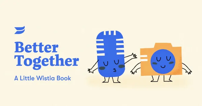 Better Together A Little Wistia Book OG card, light-mode, illustrated, warm