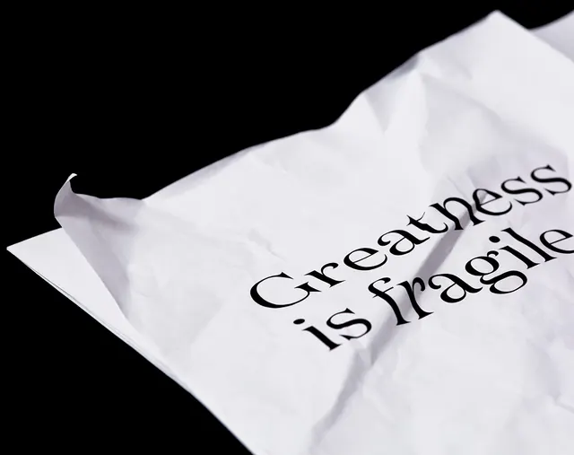 Greatness is Fragile Typography