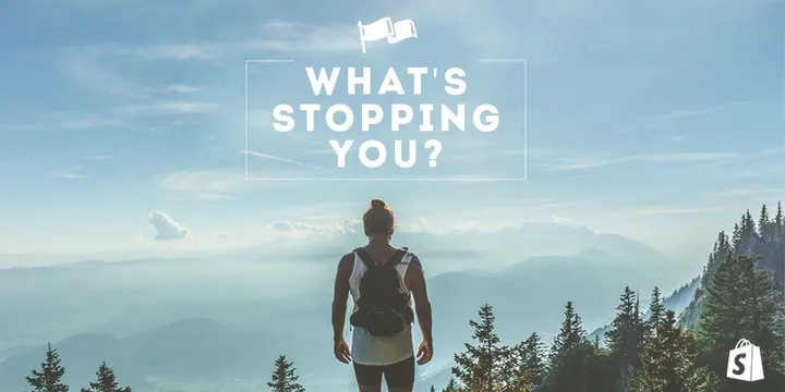 What's Stopping You? Landscape
