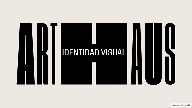 ARTHAUS Brand Guidelines 2022, editorial, swiss, high-contrast