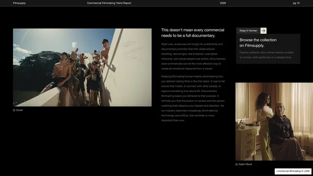 This doesn't mean every commercial needs to be a documentary