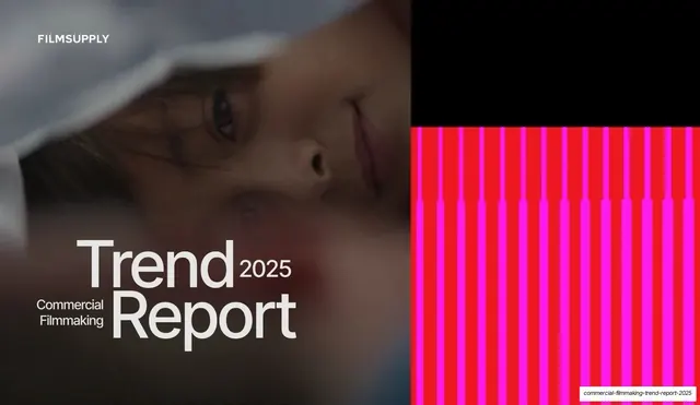 Filmsupply Commercial Filmmaking Trend Report 2025, editorial, dark-mode, dark