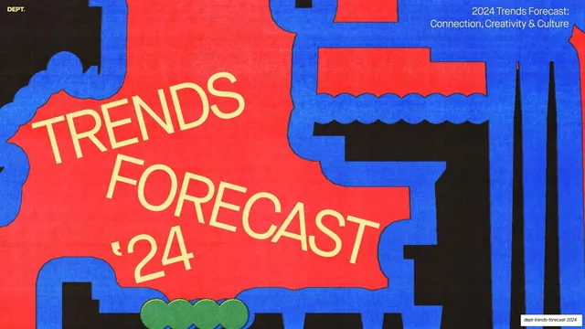 DEPT. Trends Forecast 2024, editorial, dark-mode, dark