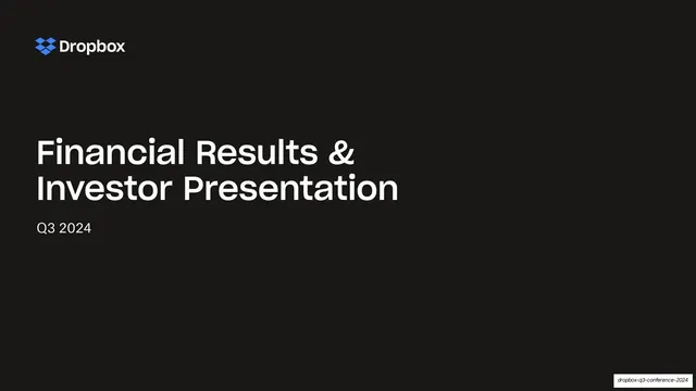 Dropbox Q3 2024 Investor Presentation, corporate-clean, minimal, light