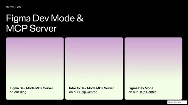 Figma Dev Mode and MCP Server resources slide