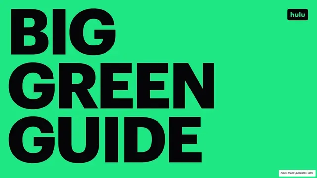 Hulu Brand Guidelines 2024 (Big Green Guide), dark-mode, minimal, dark