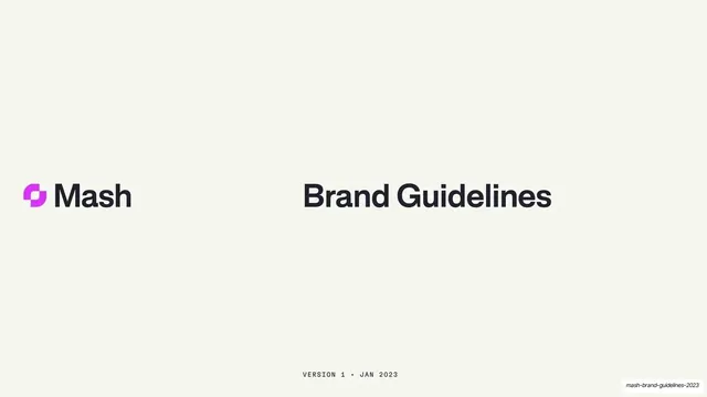 Mash Brand Guidelines 2023, editorial, minimal, light