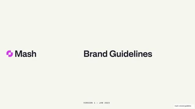 Mash Brand Guidelines 2023, minimal, editorial, light