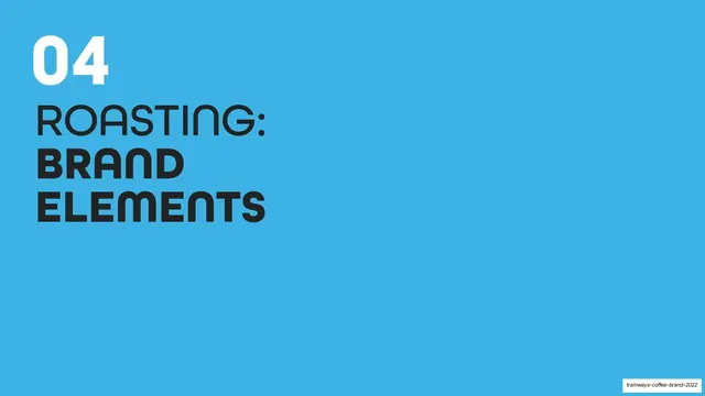 Section 04 Roasting Brand Elements divider