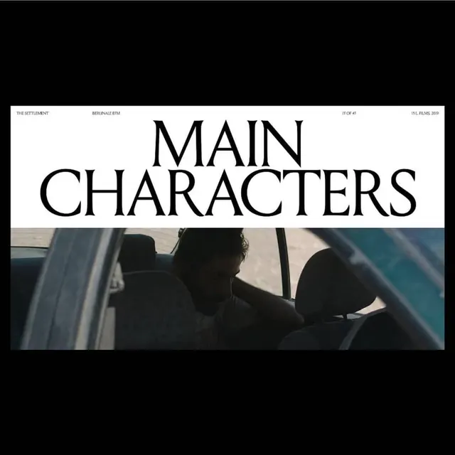 Film still title card - "Main Characters, minimal, swiss, dark