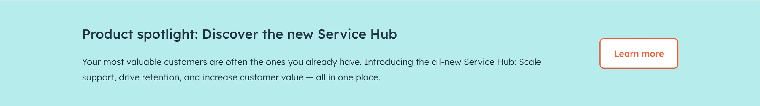 HubSpot Service Hub spotlight CTA, minimal, light-mode, light