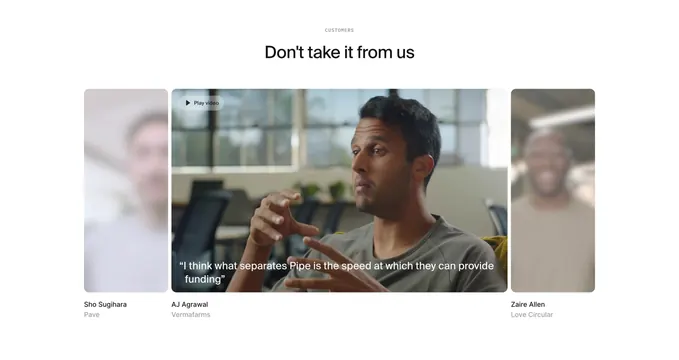 Pipe customer video testimonials, minimal, photographic, light