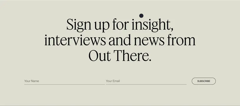 Without Out There newsletter signup, minimal, editorial, light