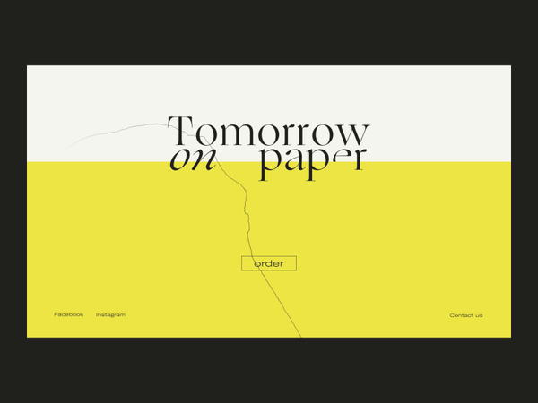 Tomorrow on Paper split-color landing screen, minimal, editorial, light